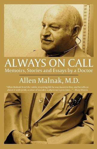 Cover image for Always on Call: Memoirs, Stories and Essays by a Doctor