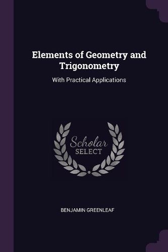 Cover image for Elements of Geometry and Trigonometry