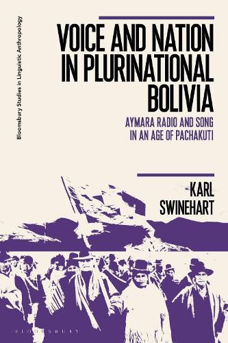 Cover image for Voice and Nation in Plurinational Bolivia