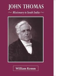 Cover image for John Thomas: Missionary to South India