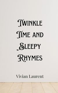 Cover image for Twinkle Time and Sleepy Rhymes