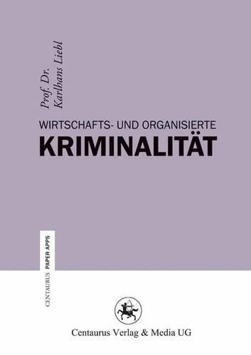 Cover image for Wirtschafts- und Organisierte Kriminalitat