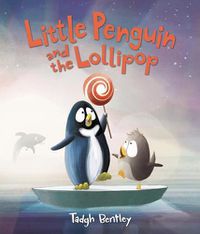 Cover image for Little Penguin and the Lollipop