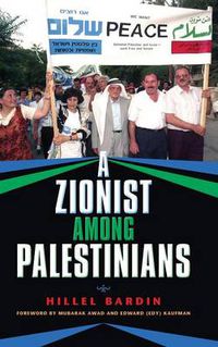 Cover image for A Zionist Among Palestinians