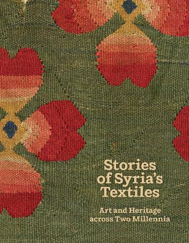 Cover image for Stories of Syria's Textiles