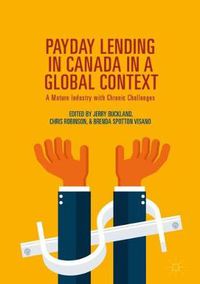 Cover image for Payday Lending in Canada in a Global Context: A Mature Industry with Chronic Challenges
