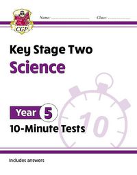 Cover image for KS2 Year 5 Science 10-Minute Tests