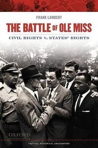 Cover image for Battle of Ole Miss: Civil Rights v. States' Rights