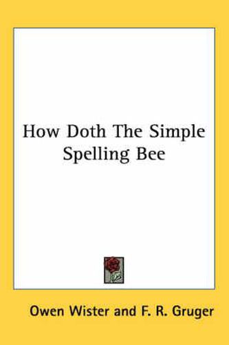 Cover image for How Doth the Simple Spelling Bee