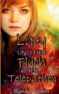 Cover image for Lucy und der Fluch der Telepathen