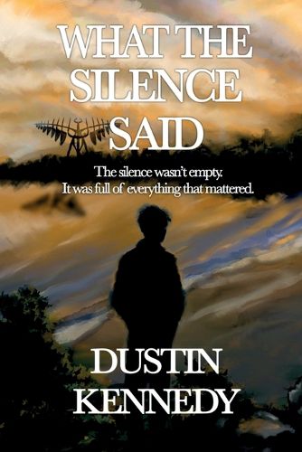 Cover image for What the Silence Said