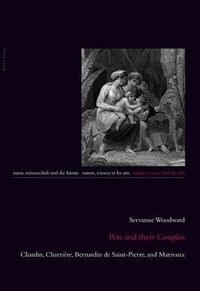 Cover image for Pets and their Couples: Chardin, Charriere, Bernardin de Saint-Pierre, and Marivaux