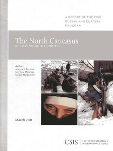 Cover image for The North Caucasus: Russia's Volatile Frontier