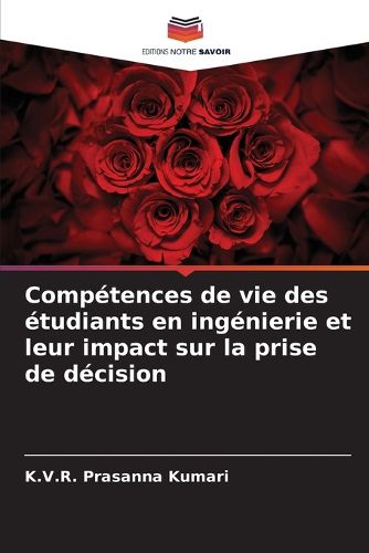 Cover image for Competences de vie des etudiants en ingenierie et leur impact sur la prise de decision