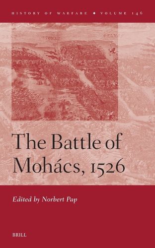 Cover image for The Battle of Mohacs, 1526