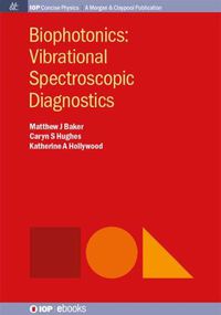 Cover image for Biophotonics: Vibrational Spectroscopic Diagnostics