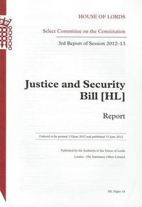 Cover image for Justice and Security Bill (HL): report, 3rd report of session 2012-13