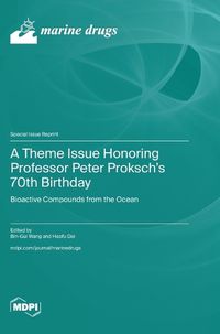 Cover image for A Theme Issue Honoring Professor Peter Proksch's 70th Birthday