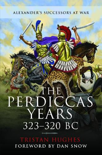 Cover image for The Perdiccas Years, 323-320 BC