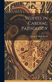 Cover image for Studies in Cardiac Pathology