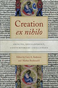 Cover image for Creation ex nihilo: Origins, Development, Contemporary Challenges