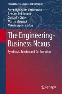 Cover image for The Engineering-Business Nexus: Symbiosis, Tension and Co-Evolution