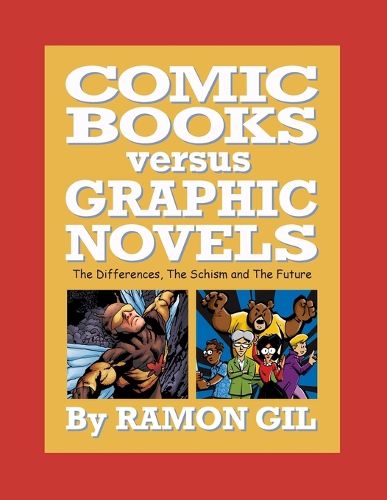 Cover image for Comic Books versus Graphic Novels