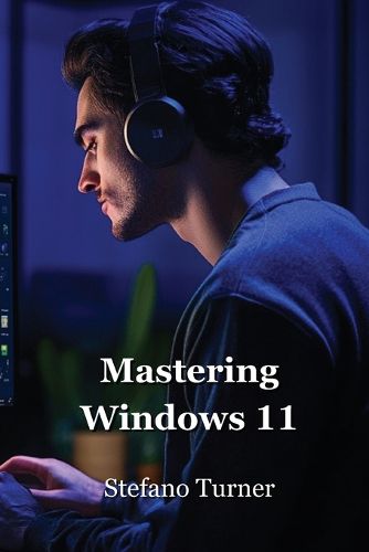 Cover image for Mastering Windows 11