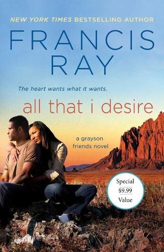 Cover image for All That I Desire: A Grayson Friends Novel