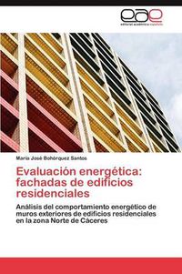 Cover image for Evaluacion energetica: fachadas de edificios residenciales