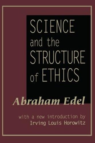 Cover image for Science and the Structure of Ethics