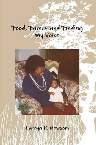 Cover image for Food, Family and Finding My Voice