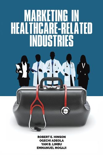 Cover image for Marketing in Healthcare-Related Industries