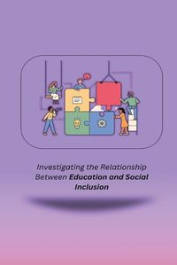 Cover image for Investigating the Relationship Between Education and Social Inclusion