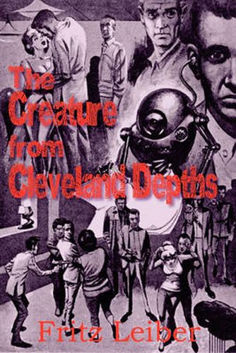 Cover image for The Creature from Cleveland Depths