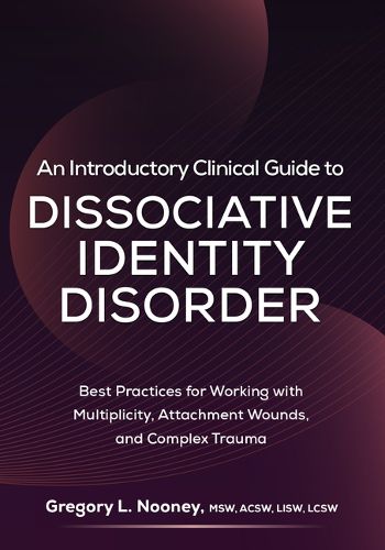 Cover image for An Introductory Clinical Guide to Dissociative Identity Disorder