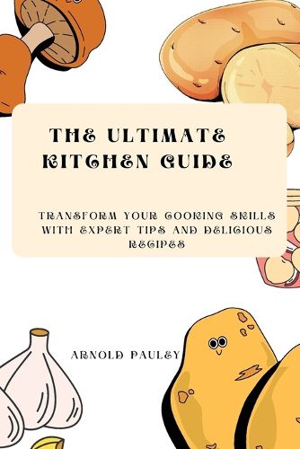 Cover image for The Ultimate Kitchen Guide