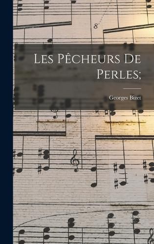 Cover image for Les pecheurs de perles;