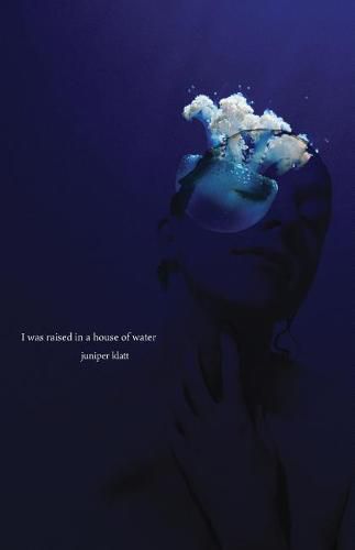 Cover image for I was raised in a house of water