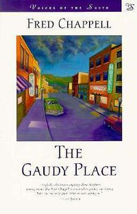 Cover image for The Gaudy Place: A Novel