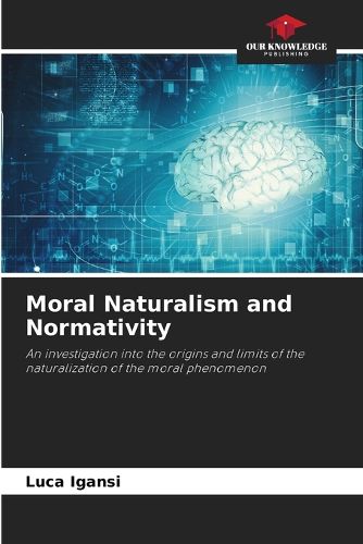 Cover image for Moral Naturalism and Normativity