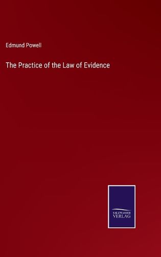 Cover image for The Practice of the Law of Evidence