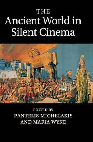 Cover image for The Ancient World in Silent Cinema