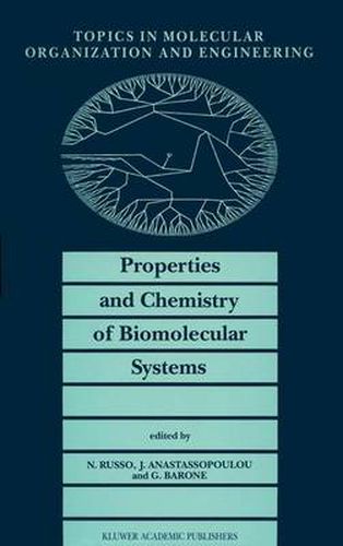 Cover image for Properties and Chemistry of Biomolecular Systems: Proceedings of the Second Joint Greek-Italian Meeting on Chemistry and Biological Systems and Molecular Chemical Engineering, Cetraro, Italy, October, 1992