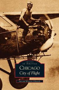 Cover image for Chicago: City of Flight