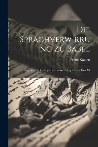 Cover image for Die Sprachverwirrung zu Babel