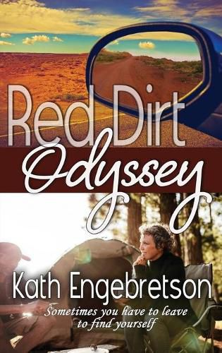 Cover image for Red Dirt Odyssey: Sometimes you have to leave to find yourself