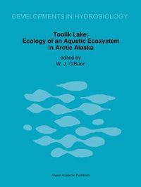 Cover image for Toolik Lake: Ecology of an Aquatic Ecosystem in Arctic Alaska