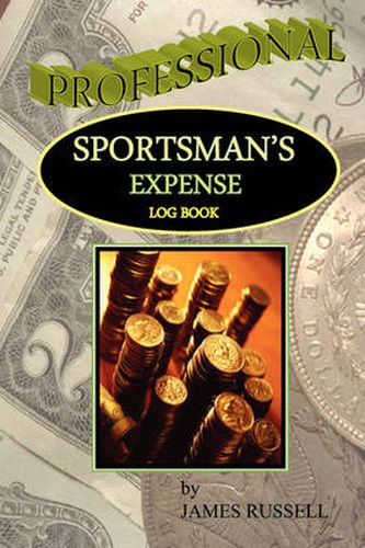 Cover image for Professional Sportsman's Expense Log Book