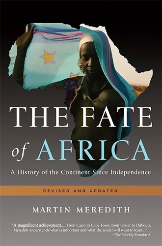 Cover image for The Fate of Africa: A History of the Continent Since Independence